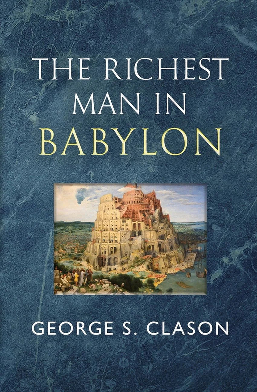 The Richest Man in Babylon - the Original 1926 Classic (Reader'S Library Classics), (Paperback)