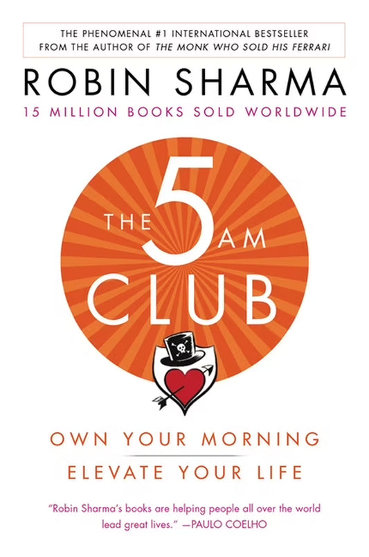 The 5Am Club: Own Your Morning. Elevate Your Life., (Paperback)
